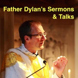 Father Dylan's Sermons & Talks