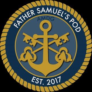 Father Samuel's Pod