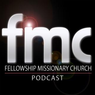 Fellowship Missionary Church Podcast