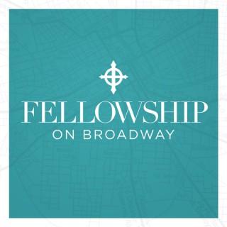 Fellowship On Broadway