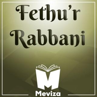 Fethur Rabbani - Abdulkadir Geylani Hazretleri - Meviza