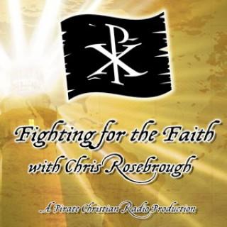 Fighting for the Faith