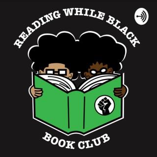 Reading While Black Podcast