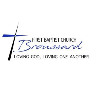First Baptist Church of Broussard Sermons