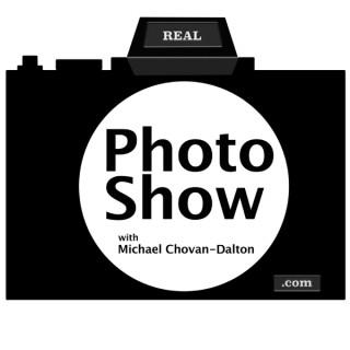 Real Photo Show with Michael Chovan-Dalton