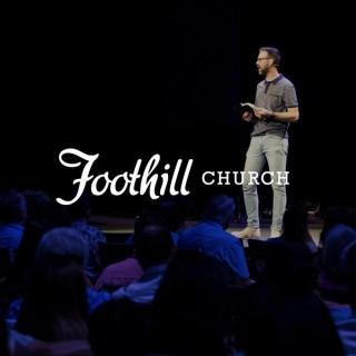 Foothill Church Sermons