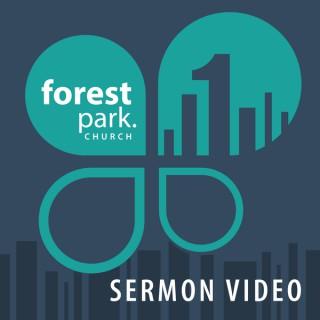Forest Park - Video Sermon Messages