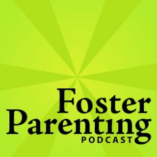 Foster Parenting Podcast