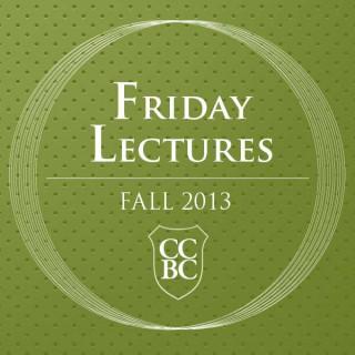 Friday Lectures Fall 2013