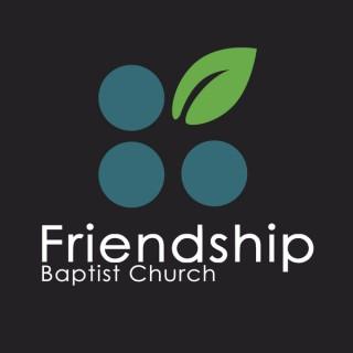 Friendship Baptist Church Messages
