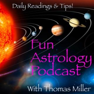 Fun Astrology with Thomas Miller