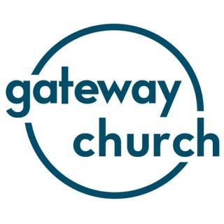 Gateway Church - Sermon Podcast