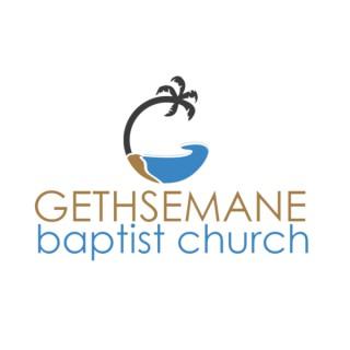 Gethsemane Baptist Church Podcast