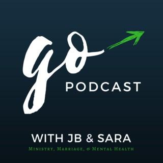 Go Podcast with JB and Sara