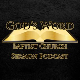 God's Word Baptist Church Sermon Podcast