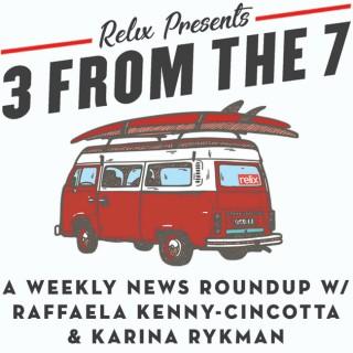 Relix Presents: 3 From The 7