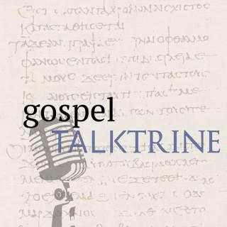 Gospel Talktrine