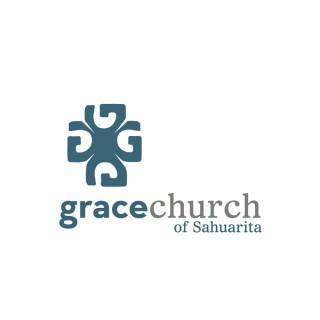 Grace Church of Sahuarita Podcast