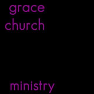 Grace Church, Modesto: Teaching Ministry