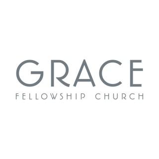 Grace Fellowship Church Sermons