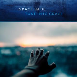 Grace in 30
