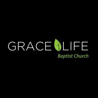 Grace Life Baptist Church Podcast