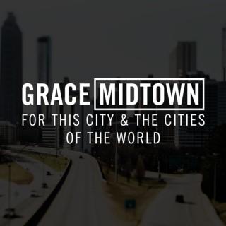 Grace Midtown Podcast