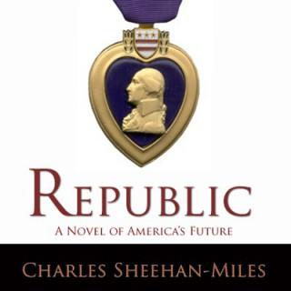 Republic: A Novel of America's Future