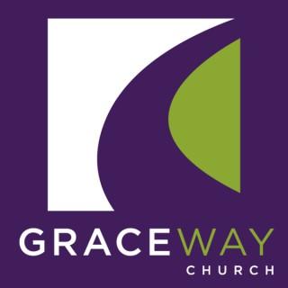 GraceWay Church Messages