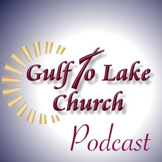Gulf To Lake Church Podcasts