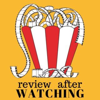 Review After Watching