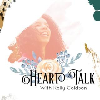 Heart Talk with Kelly Goldson