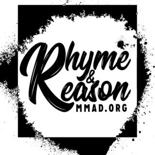 Rhyme & Reason by MMAD