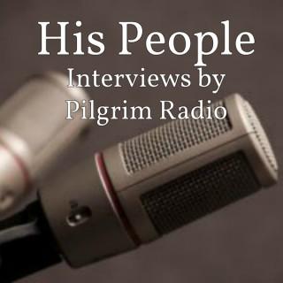 His People interviews by Pilgrim Radio