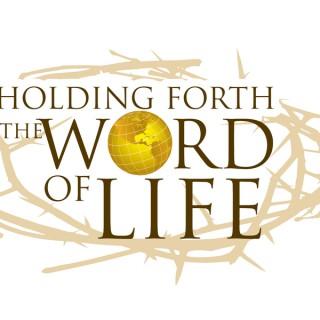 Holding Forth the Word of Life Ministries