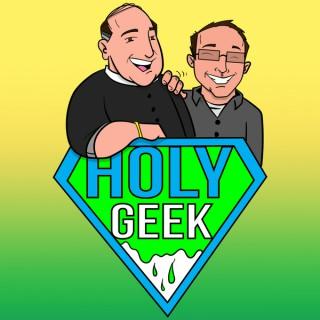 Holy Geek! Podcast