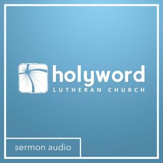 Holy Word Lutheran Church - Sermons