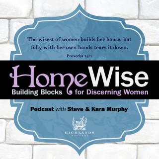 HomeWise: Building Blocks for Discerning Women