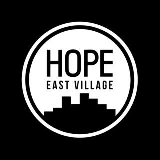 Hope East Village Sermon Podcast