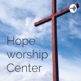 Hope worship Center