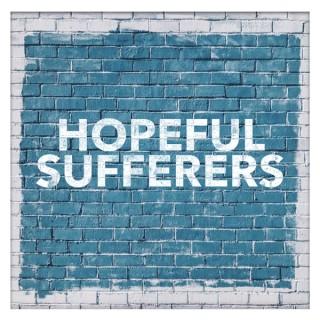 Hopeful Sufferers