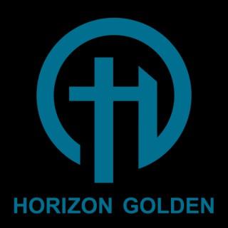 Horizon Christian Fellowship Golden's Podcast