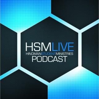HSM LIVE Podcast: Hindman Student Ministries