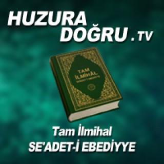 HuzuraDogru.tv - Tam ?lmihal