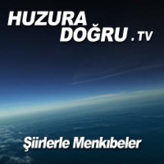 HuzuraDogru.tv - ?iirlerle Menk?beler