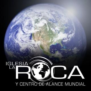 Iglesia La Roca  | The Rock Church and World Outreach Center