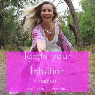 Ignite your Intuition Podcast