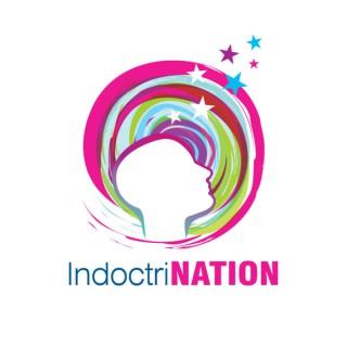 IndoctriNation