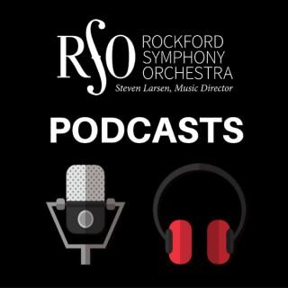 Rockford Symphony Orchestra Podcast with Steven Larsen