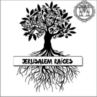 Jerusalem Raíces